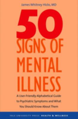 Fifty signs of mental illness : a guide to understanding mental health cover image