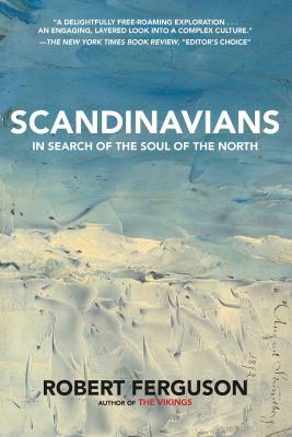 Scandinavians : in search of the soul of the North cover image