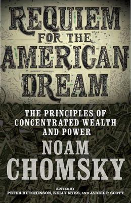 Requiem for the American dream : the 10 principles of concentration of wealth & power cover image
