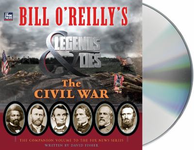 Bill O'Reilly's legends and lies the civil war  cover image cdn