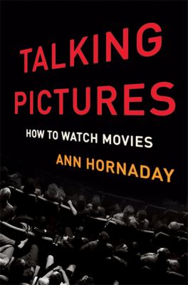 Talking pictures : how to watch movies cover image