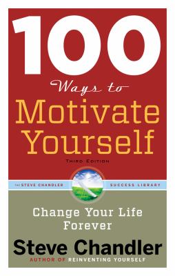 100 ways to motivate yourself : change your life forever  cover image cdn