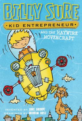 Billy Sure, kid entrepreneur and the haywire hovercraft cover image