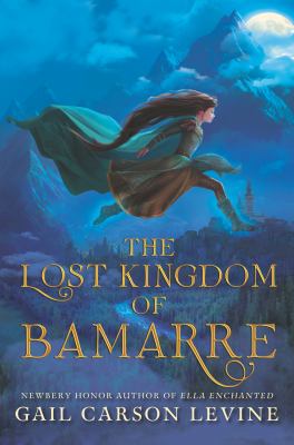 The lost kingdom of Bamarre cover image