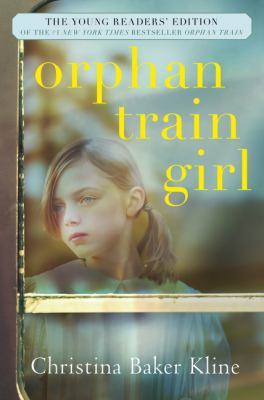 Orphan train girl : the young readers' edition of Orphan train cover image