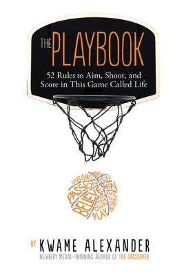 The playbook 52 rules to aim, shoot, and score in this game called life cover image