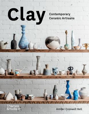 Clay : contemporary ceramic artisans cover image