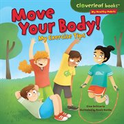 Move your body!. My Exercise Tips cover image cdn