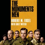 The monuments men: allied heroes, Nazi thieves, and the greatest treasure hunt in history cover image cdn