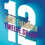 Twelve sharp: [a Stephanie Plum novel] cover image cdn