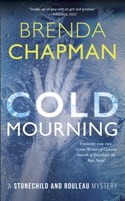Cold mourning: a Stonechild and Rouleau mystery cover image cdn