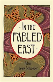 In the fabled east: a novel cover image cdn