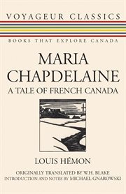 Maria Chapdelaine: a tale of French Canada cover image cdn