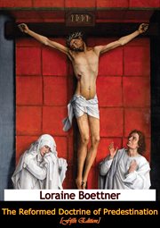 The reformed doctrine of predestination cover image cdn