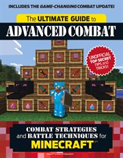 Ultimate Guide to Advanced Combat: Combat Strategies and Battle Techniques for Minecraft¦%x;? cover image cdn