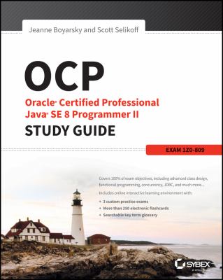 OCP : Oracle Certified Professional Java SE 8 Programmer II study guide : exam 1Z0-809 cover image