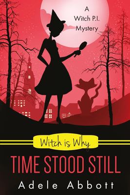 Witch is why time stood still cover image
