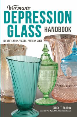Warman's depression glass handbook : identification, values, pattern guide cover image