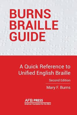 Burns braille guide : a quick reference to Unified English Braille cover image
