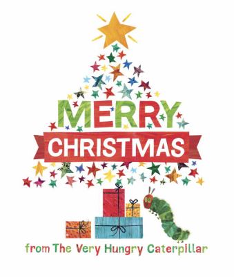 Merry Christmas from the Very Hungry Caterpillar cover image