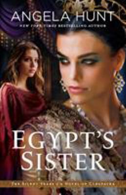 Egypt's sister : a novel of Cleopatra cover image