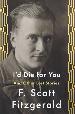 I'd die for you : and other lost stories cover image