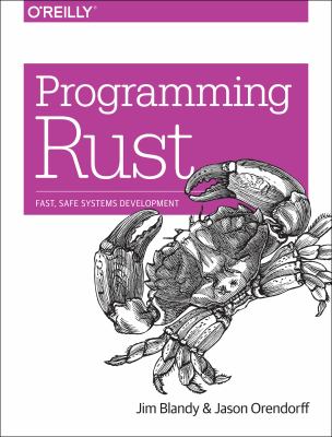 Programming Rust : fast, safe systems development cover image