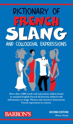 Dictionary of French slang and colloquial expressions cover image