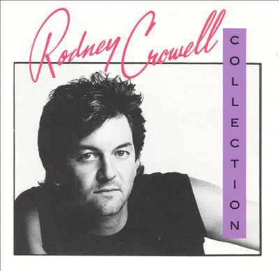 The Rodney Crowell collection cover image