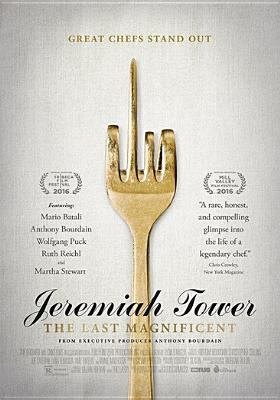 Jeremiah Tower the last magnificent cover image