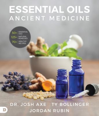 Essential oils : ancient medicine cover image