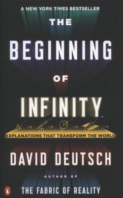 The beginning of infinity : explanations that transform the world cover image