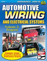 Automotive wiring and electrical systems. Volume 2, Projects cover image cdn