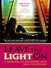 Leave the light on: a memoir of recovery and self-discovery cover image cdn