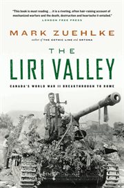 The Liri Valley: Canada's World War II breakthrough to Rome cover image cdn