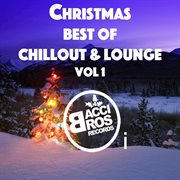 Christmas: best of chillout and lounge, vol. 1 cover image cdn