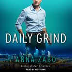 Daily Grind: Takeover Series, Book 4 cover image cdn
