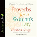 Proverbs for a woman's day: caring for your husband, home, and family god's way cover image cdn