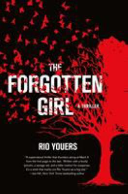 The forgotten girl : a thriller cover image