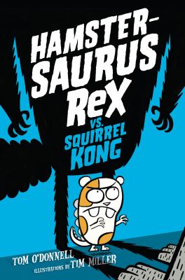 Hamstersaurus Rex vs. Squirrel Kong  cover image cdn