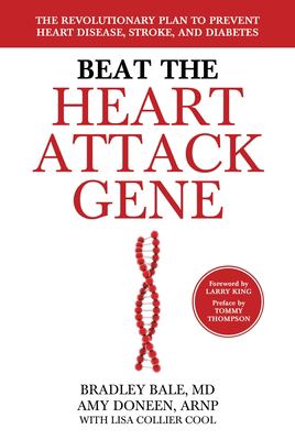 Beat the heart attack gene : the revolutionary plan to prevent heart disease, stroke, and diabetes  cover image cdn