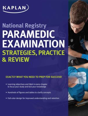 National registry paramedic examination : strategies, practice, & review cover image