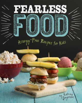 Fearless food : allergy-free recipes for kids  cover image cdn