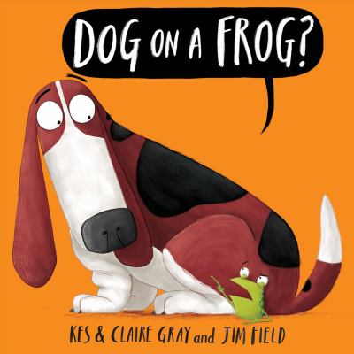 Dog on a frog? cover image