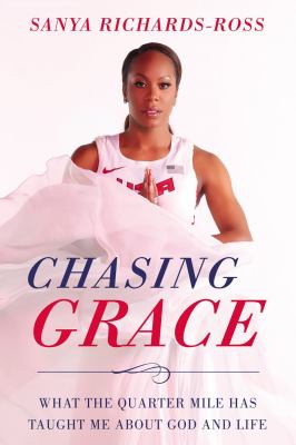 Chasing grace : what the quarter mile has taught me about God and life  cover image cdn