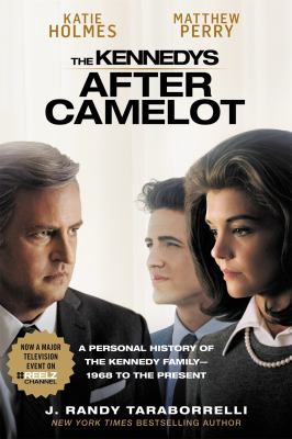 The Kennedys after Camelot : a personal history of the Kennedy family 1968 to the present cover image