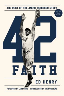 42 faith : the rest of the Jackie Robinson story cover image