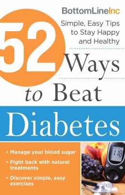 52 ways to beat diabetes : simple, easy tips to stay happy and healthy cover image