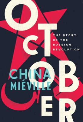 October : the story of the Russian Revolution  cover image cdn