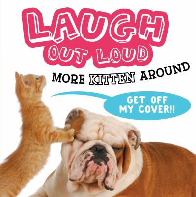 Laugh out loud : more kitten around cover image